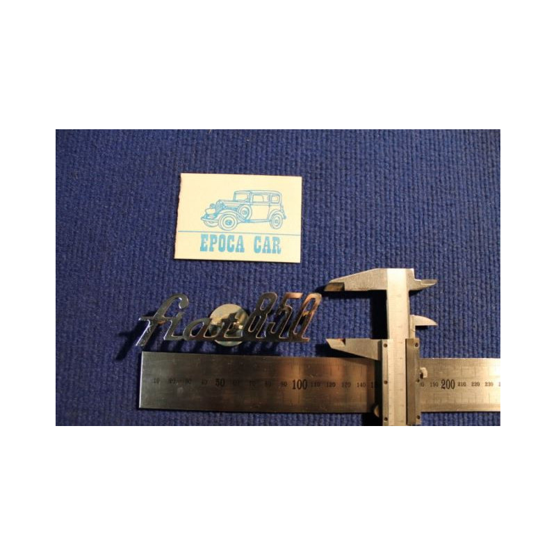 FIAT 850 METALLO CROMATO SCRITTA IN CORSIVO