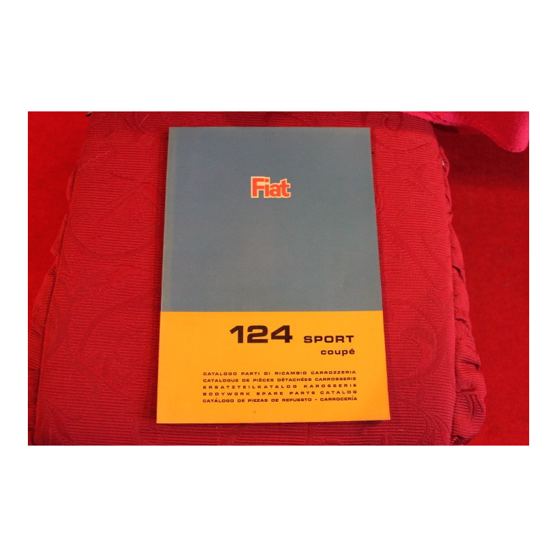 124 SPORT COUPE'  CATALOGO PARTI DI RICAMBIO-CARROZZERIA (1° EDIZIONE 1967)