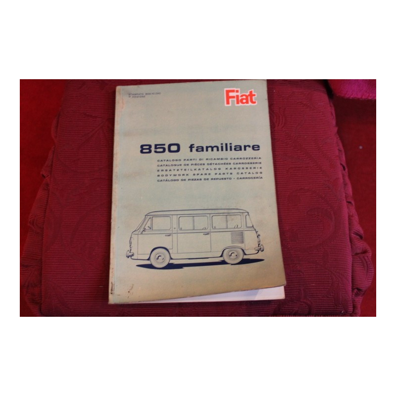 850 FAMILIARE   CATALOGO PARTI DI RICAMBIO-CARROZZERIA (1° EDIZIONE 1966)