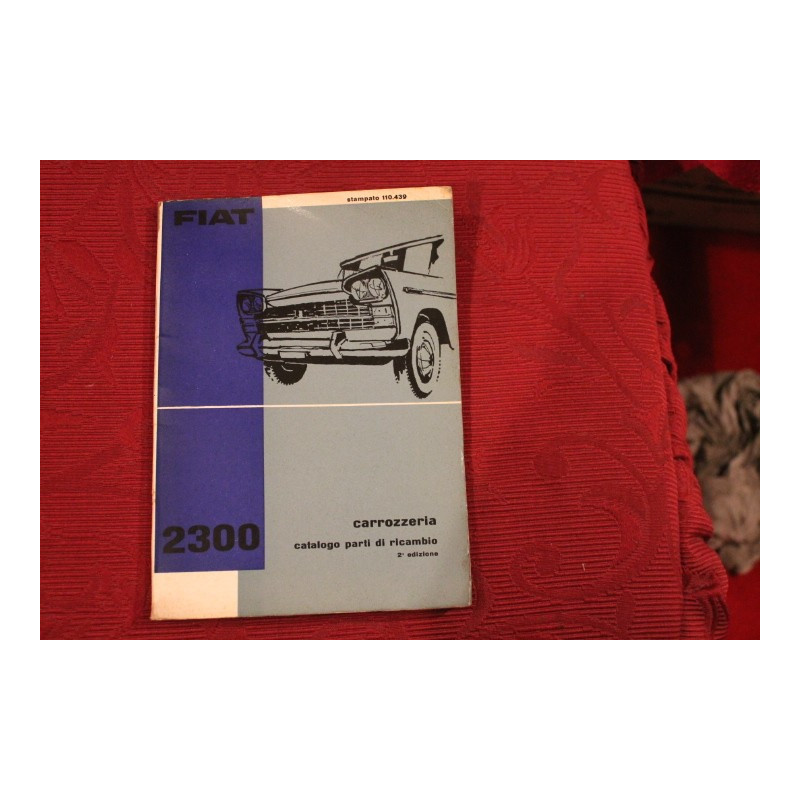 2300    CATALOGO PARTI DI RICAMBIO-CARROZZERIA (2° EDIZIONE 1963)