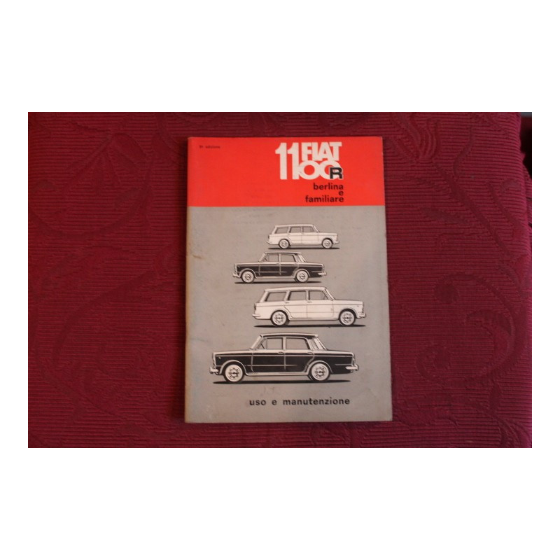 1100 R BERLINA E FAMILIARE     LIBRETTO USO E MANUTENZIONE (3° EDIZIONE 1966)