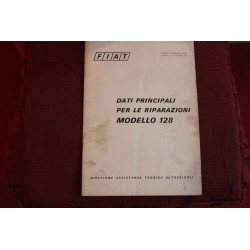 128 BERLINA     DATI PRINCIPALI PER LE RIPARAZIONI (1970)