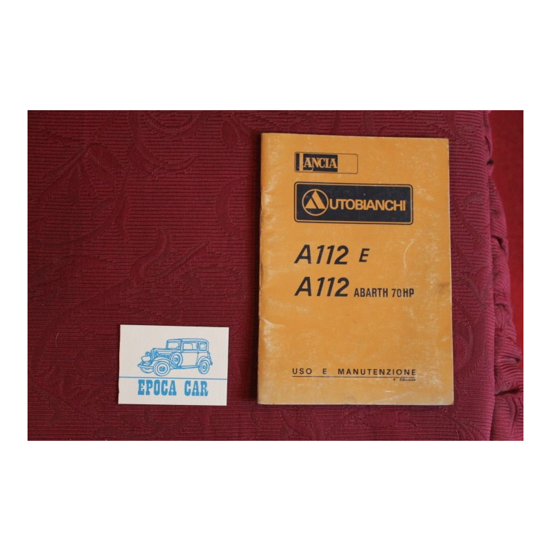 A 112 E   A112 ABARTH 70 HP      USE AND SERVICE BOOK (4°EDIZIONE 1976)