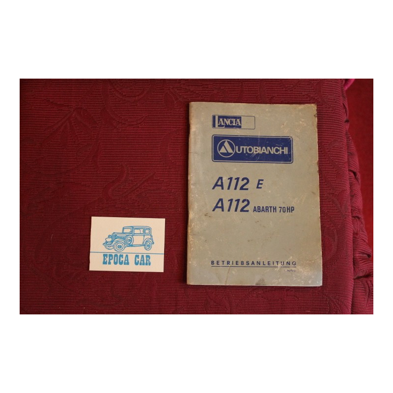 A112 E    A112 ABARTH 70 HP    USE AND SERVICE BOOK ( IN GERMAN) (1976)