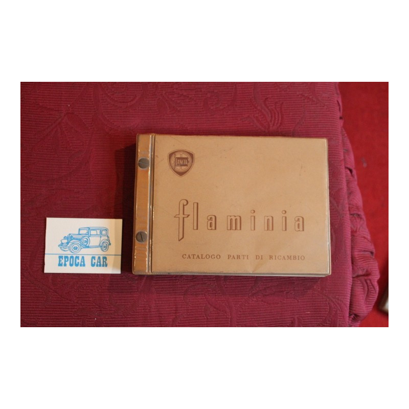 FLAMINIA      BODY AND MECHANICS SPARE PARTS CATALOGUE (2°EDITION 1960)