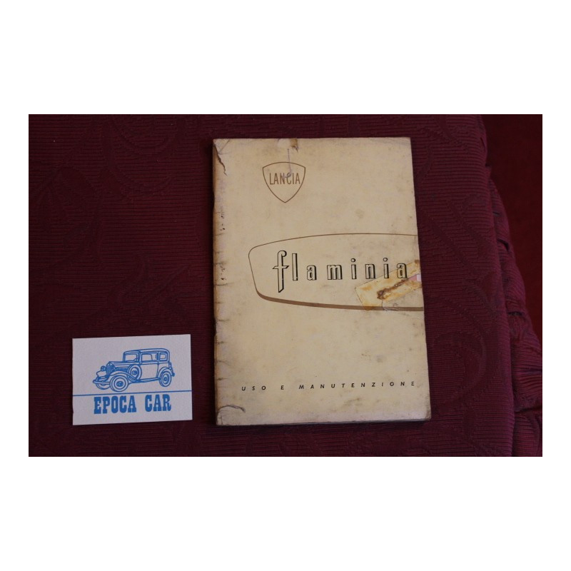 FLAMINIA       USE AND SERVICE BOOK (1°EDITION 1960) cover with same defects, but inside good.