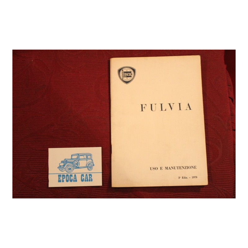 FULVIA        USE AND SERVICE BOOK (3°EDITION 1970)