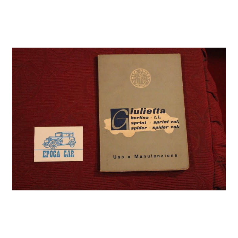 GIULIETTA  BERLINA  SPRINT  SPIDER     LIBRETTO USO E MANUTENZIONE (1958)
