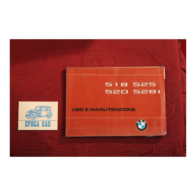BMW 518 520 525 528i       LIBRETTO USO E MANUTENZIONE (1978) IN ITALIANO