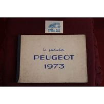 PEUGEOT LA PRODUCTION 1973   SPECIFICATIONS OF ALL MODELS 1973   MULTILINGUAL