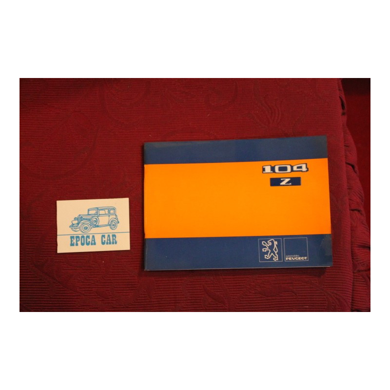 PEUGEOT 104 Z    USE AND SERVICE BOOK (1980) MULTILINGUAL
