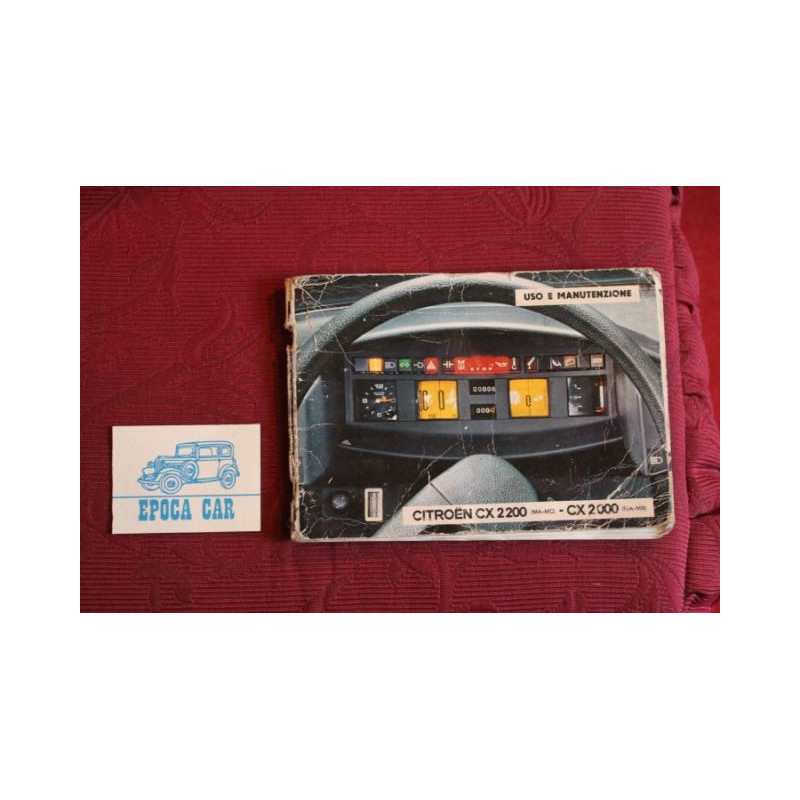 CITROEN CX 2200     USE AND SERVICE BOOK (1975) IN ITALIAN  cover with defects and some halo inside