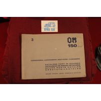 OM 150   CATALOGO PARTI DI RICAMBIO-CARROZZERIA (1968) buono stato