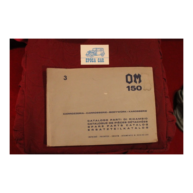 OM 150   CATALOGO PARTI DI RICAMBIO-CARROZZERIA (1968) buono stato
