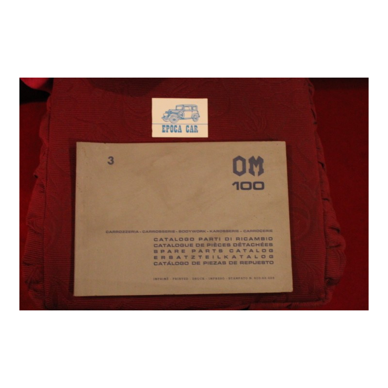 OM 100   CATALOGO PARTI DI RICAMBIO-CARROZZERIA (1970) MULTILINGUE buono stato