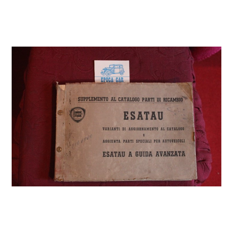 ESATAU     SUPPLEMENTO AL CATALOGO PARTI DI RICAMBIO (1959) copertina un pò rovinata, interno buono