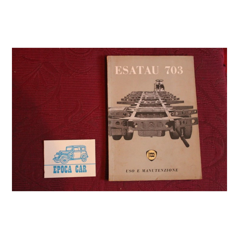 ESATAU  703    LIBRETTO USO E MANUTENZIONE (2° ED. 1959) buono stato