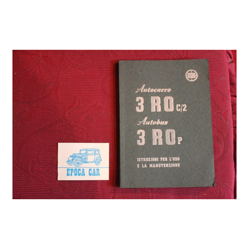 3 RO C/2  AUTOCARRO e 3 RO P  AUTOBUS        LIBRETTO USO E MANUTENZIONE (2° ED. 1950) ottimo stato