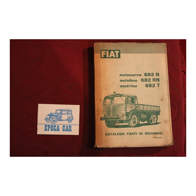 682 N / RN / T         SPARE PARTS CATALOGUE (3° EDITION 1958) 