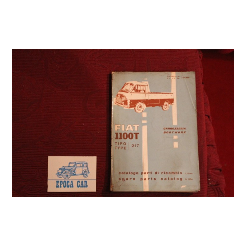 1100 T  type 217    BODY SPARE PARTS CATALOGUE (1° EDITION 1959) good condition