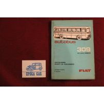 BUS  309      SPARE PARTS CATALOGUE (1° EDITION 1962) good condition