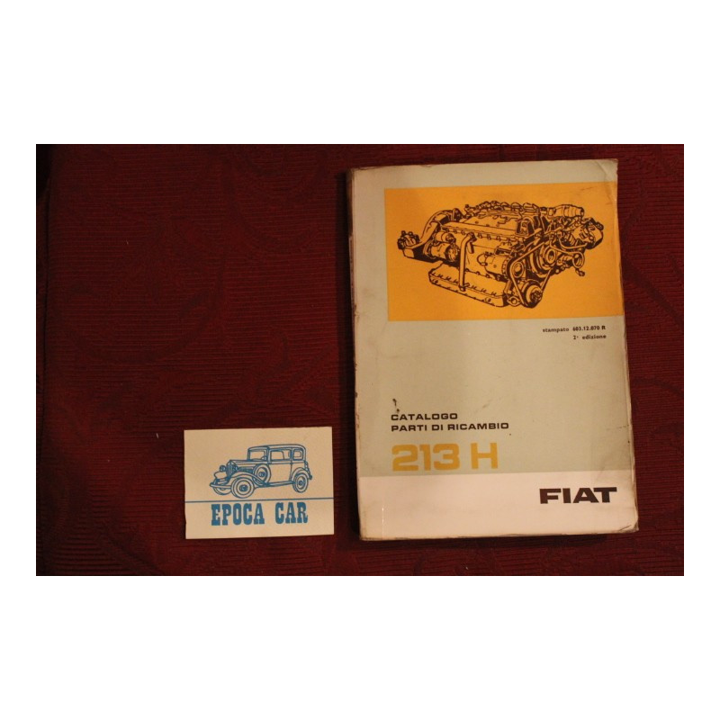 MOTORE   213 H        CATALOGO PARTI DI RICAMBIO (2° EDIZIONE 1965) buono stato