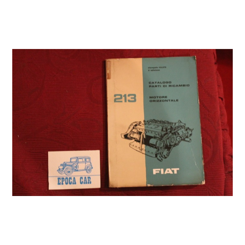 MOTORE   213  ORIZZONTALE     CATALOGO PARTI DI RICAMBIO (2° EDIZIONE 1962) buono stato