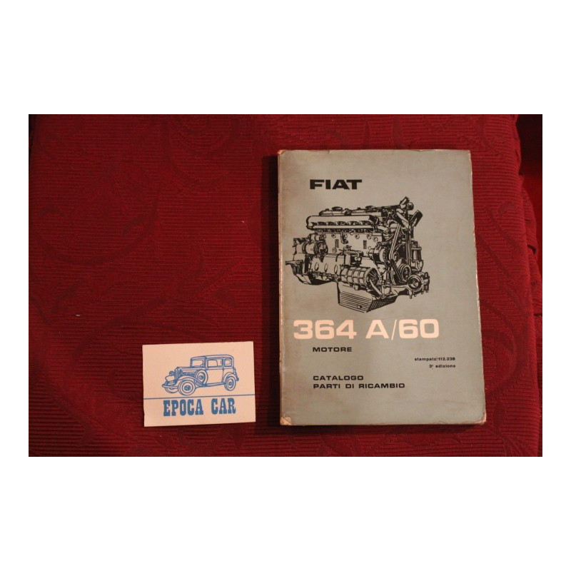 MOTORE   364  A / 60    CATALOGO PARTI DI RICAMBIO (3° EDIZIONE 1961) buono stato