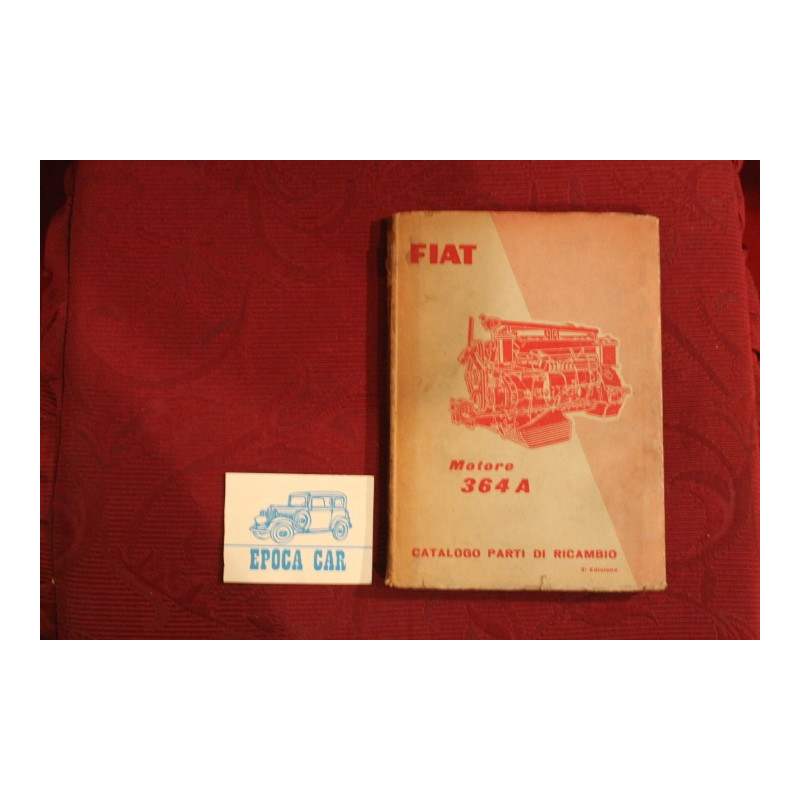 MOTORE    364  A      CATALOGO PARTI DI RICAMBIO (3° EDIZIONE 1957) buono stato