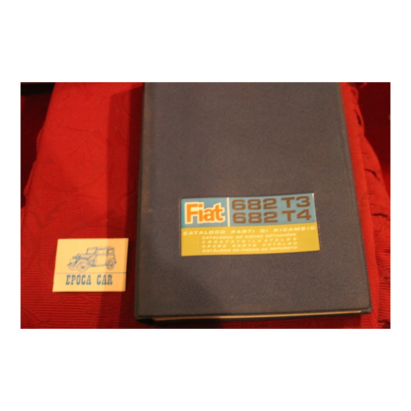 682 T3 / 682 T4    CATALOGO PARTI DI RICAMBIO (1968) 1° pagina (intestazione) mancante, per il resto buono stato
