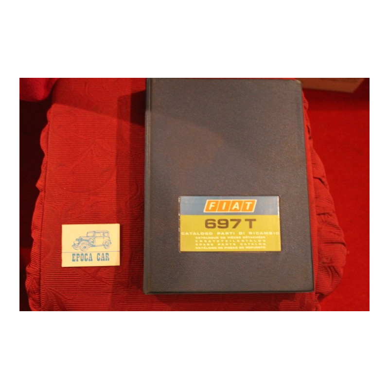 697 T       CATALOGO PARTI DI RICAMBIO (2° EDITION 1973) buono stato