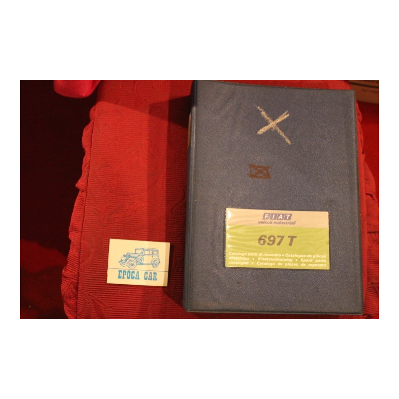 697 T     CATALOGO PARTI DI RICAMBIO (3° EDIZIONE 1976) buono stato (alcuni segni in copertina)