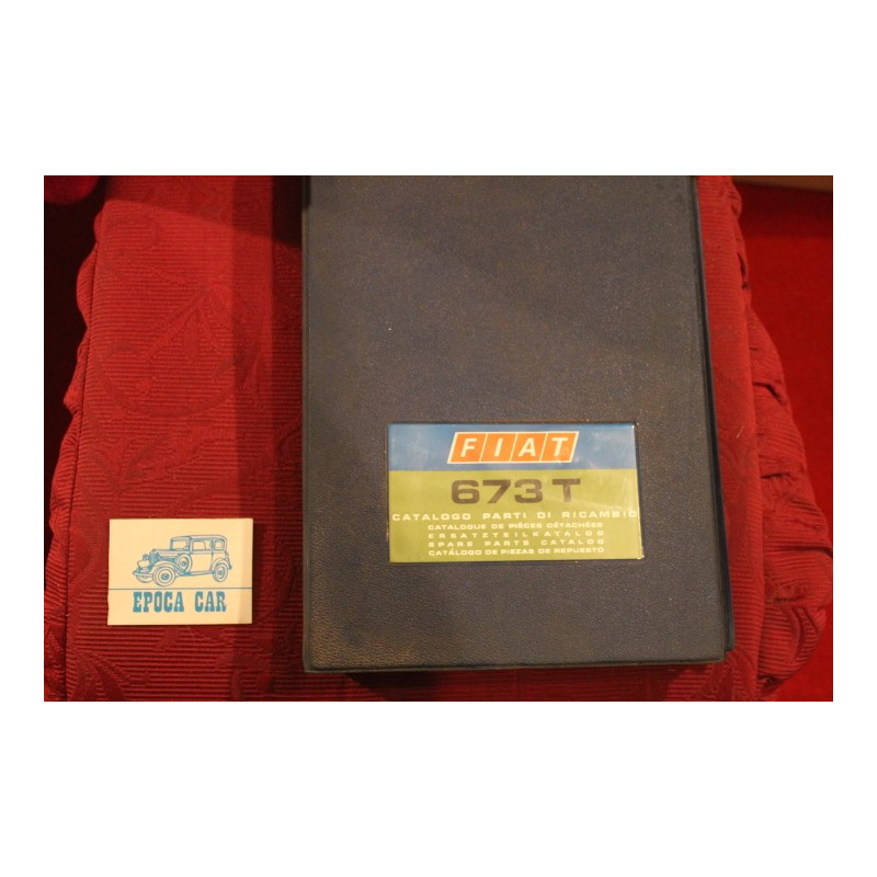 673 T    CATALOGO PARTI DI RICAMBIO (1° EDIZIONE 1972) buono stato