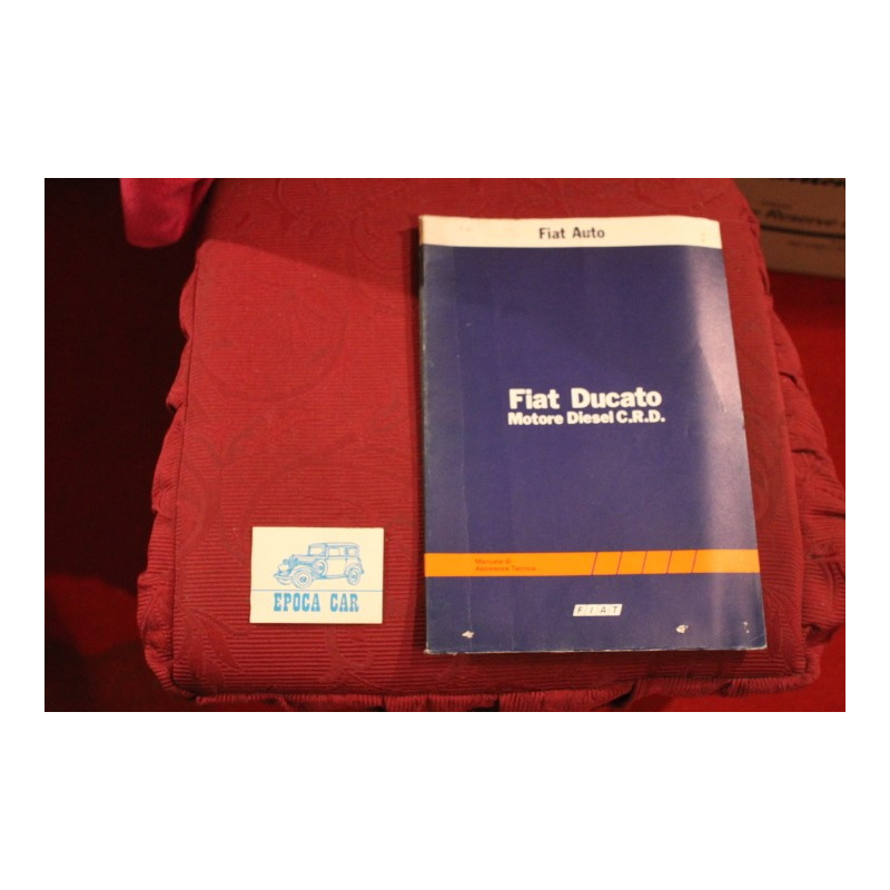 DUCATO MOTORE DIESEL CRD      MANUALE DI ASSISTENZA TECNICA (1982) buono stato