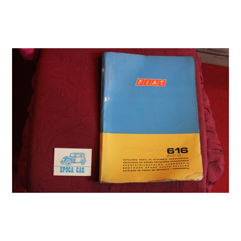 616       CATALOGO PARTI DI RICAMBIO-CARROZZERIA (1° EDIZIONE 1970) copertina un pò rovinata, interno buono
