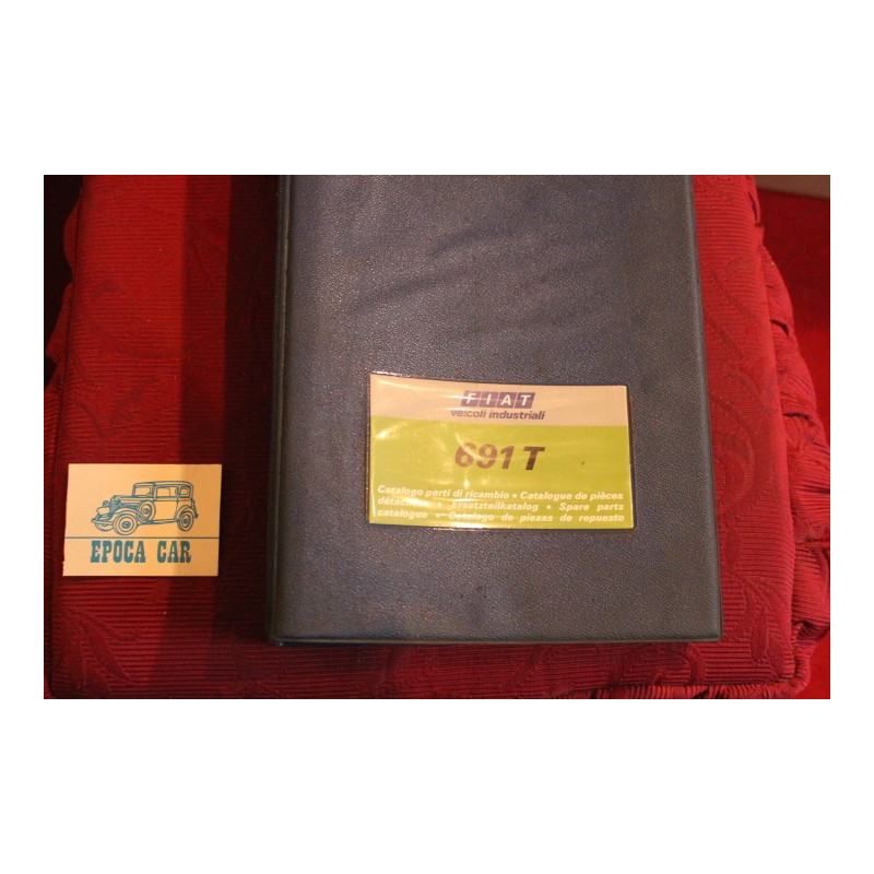 691 T      CATALOGO PARTI DI RICAMBIO (2° EDIZIONE 1976)   buono stato